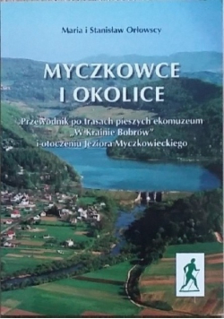 Myczkowce i okolice