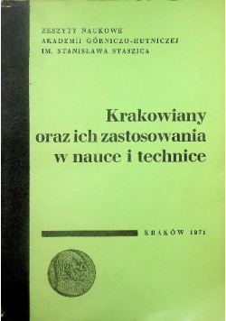 Krakowiany oraz ich zastosowania w nauce i technice