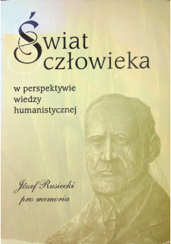 Świat człowieka w perspektywie wiedzy humanistycznej