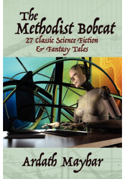 The Methodist Bobcat and Other Tales