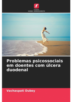 Problemas psicossociais em doentes com úlcera duodenal