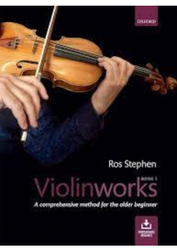 Violinworks Book 1 A comprehensive method for the older beginner z CD