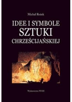 Idee i symbole sztuki chrześcijańskiej