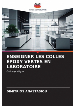 Enseigner Les Colles Époxy Vertes En Laboratoire