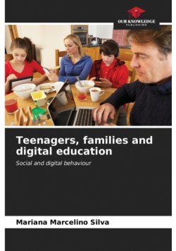 Teenagers, families and digital education