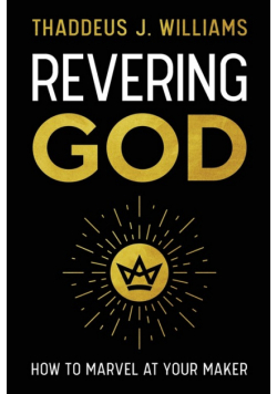 Revering God