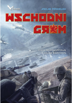 Pawelek Jakub - Wschodni grom