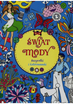 Świat mody Bazgrołki i kolorowanki
