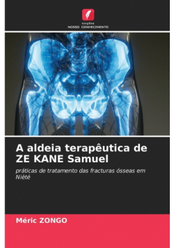 A aldeia terapêutica de ZE KANE Samuel
