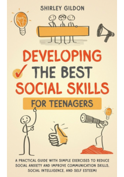 Developing the Best Social Skills for Teenagers