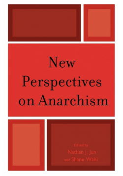 New Perspectives on Anarchism