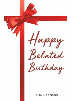Happy Belated Birthday