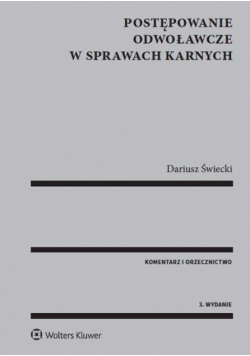 Postępowanie odwoławcze w sprawach karnych