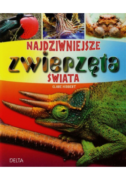 Najdziwniejsze zwierzęta świata