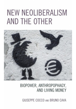 New Neoliberalism and the Other