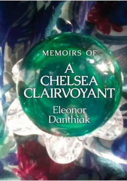Memoirs of a Chelsea Clairvoyant