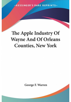 The Apple Industry Of Wayne And Of Orleans Counties, New York