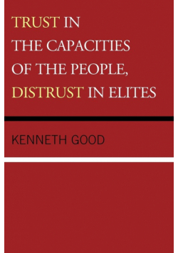 Trust in the Capacities of the People, Distrust in Elites