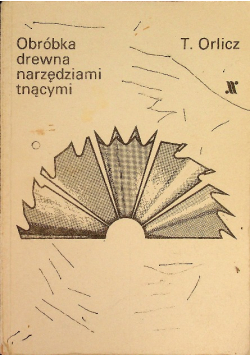 Obróbka drewna narzędziami tnącymi