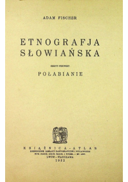 Etnografja słowiańska zeszyt pierwszy Połabianie