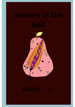 Saviors of the Soil