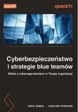 Cyberbezpieczeństwo i strategie blue teamów..