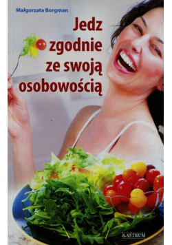 Jedz zgodnie ze swoją osobowością