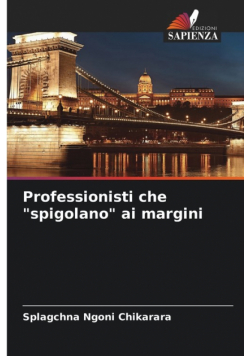 Professionisti che "spigolano" ai margini
