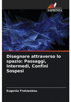 Disegnare attraverso lo spazio