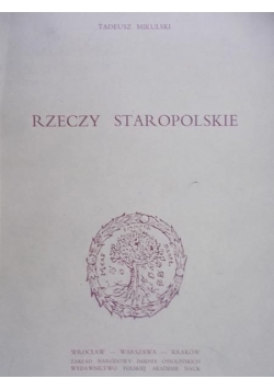 Rzeczy staropolskie
