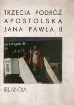 Trzecia Podróż Apostolska Jan Paweł Ii Irlandia