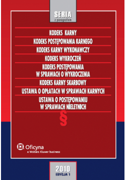 Kodeks karny. Kodeks postępowania karnego. Kodeks karny wykonawczy. Kodeks wykroczeń