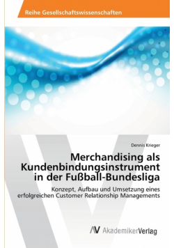 Merchandising als Kundenbindungsinstrument in der Fußball-Bundesliga
