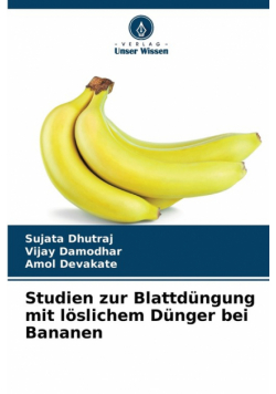 Studien zur Blattdüngung mit löslichem Dünger bei Bananen
