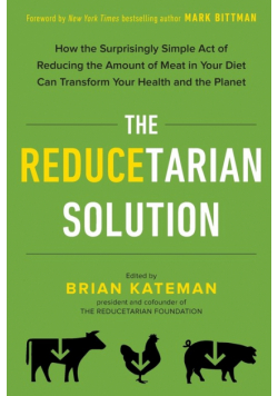 The Reducetarian Solution