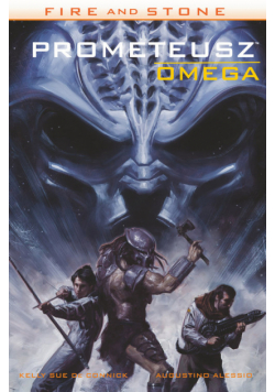Fire and Stone Tom 5 Prometeusz Omega