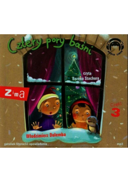 Cztery pory baśni Zima część 3, Audiobook
