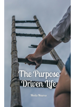 The Purpose Driven Life