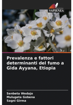 Prevalenza e fattori determinanti del fumo a Gida Ayyana, Etiopia