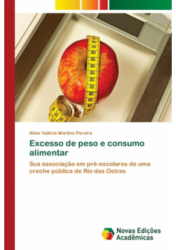 Excesso de peso e consumo alimentar
