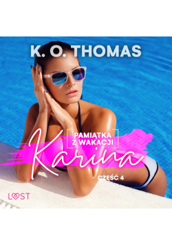 Pamiątka z wakacji 4: Karina – seria erotyczna