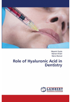 Role of Hyaluronic Acid in Dentistry