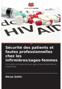 Sécurité des patients et fautes professionnelles chez les infirmières/sages-femmes