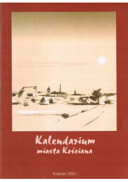 Kalendarium miasta kościana