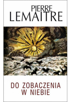 Do zobaczenia w niebie