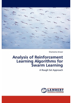 Analysis of Reinforcement Learning Algorithms for Swarm Learning
