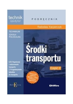 Podręcznik. Środki transportu, część 2