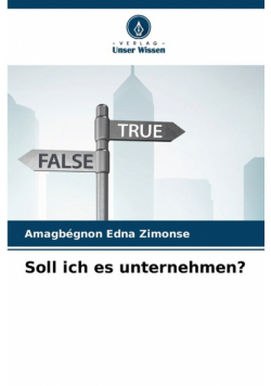 Soll ich es unternehmen?