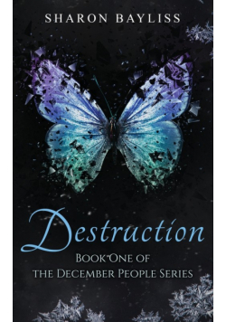 Destruction