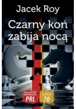 Czarny koń zabija nocą